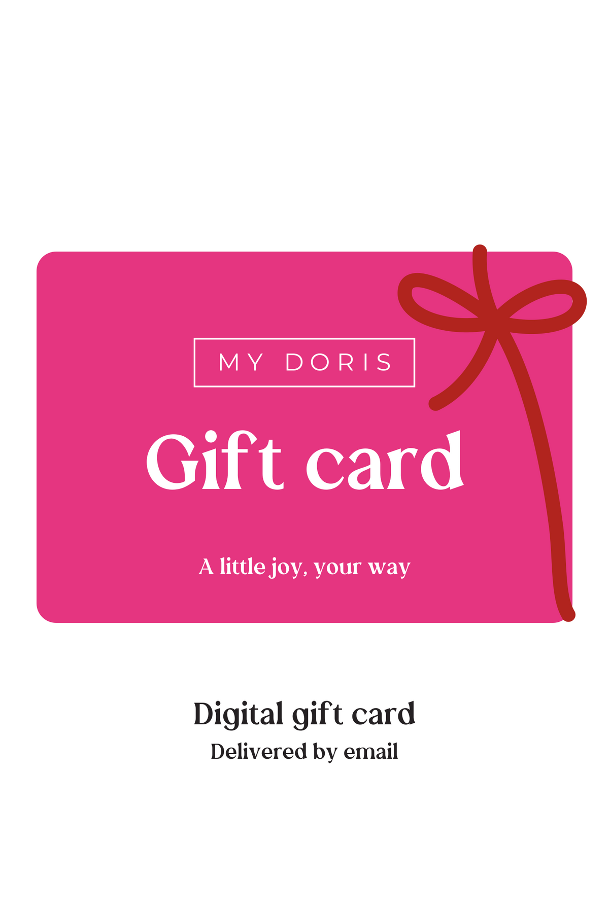 My Doris Digital Gift Card